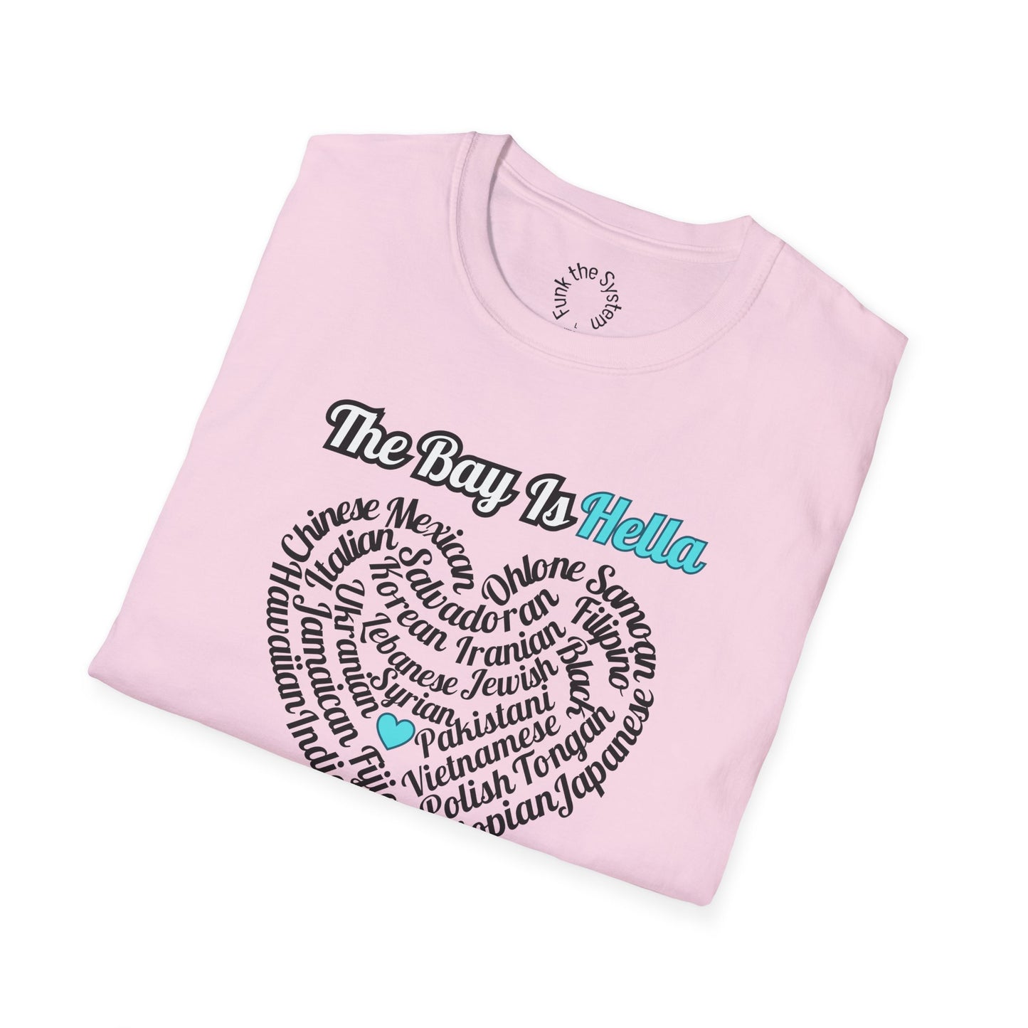 The Bay is - Softstyle T-shirt