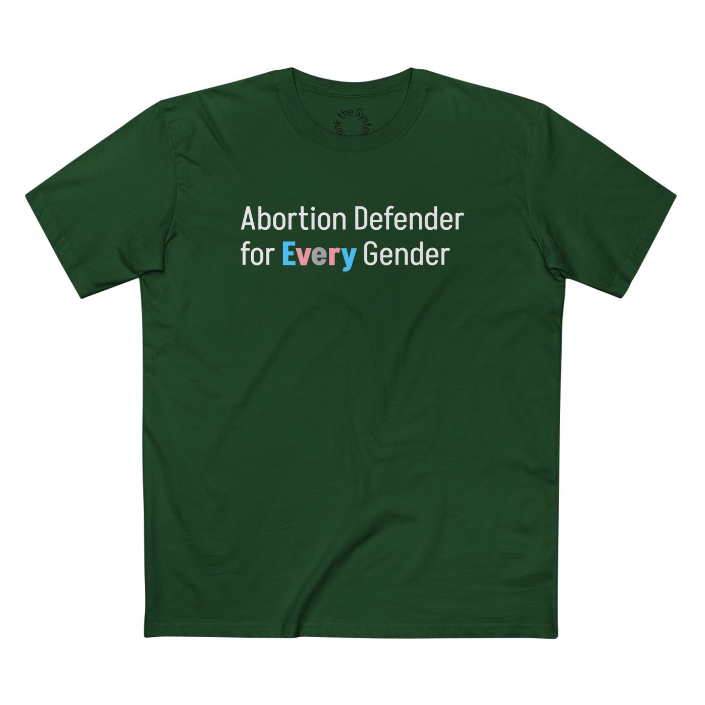 Abortion Defender Staple Tee