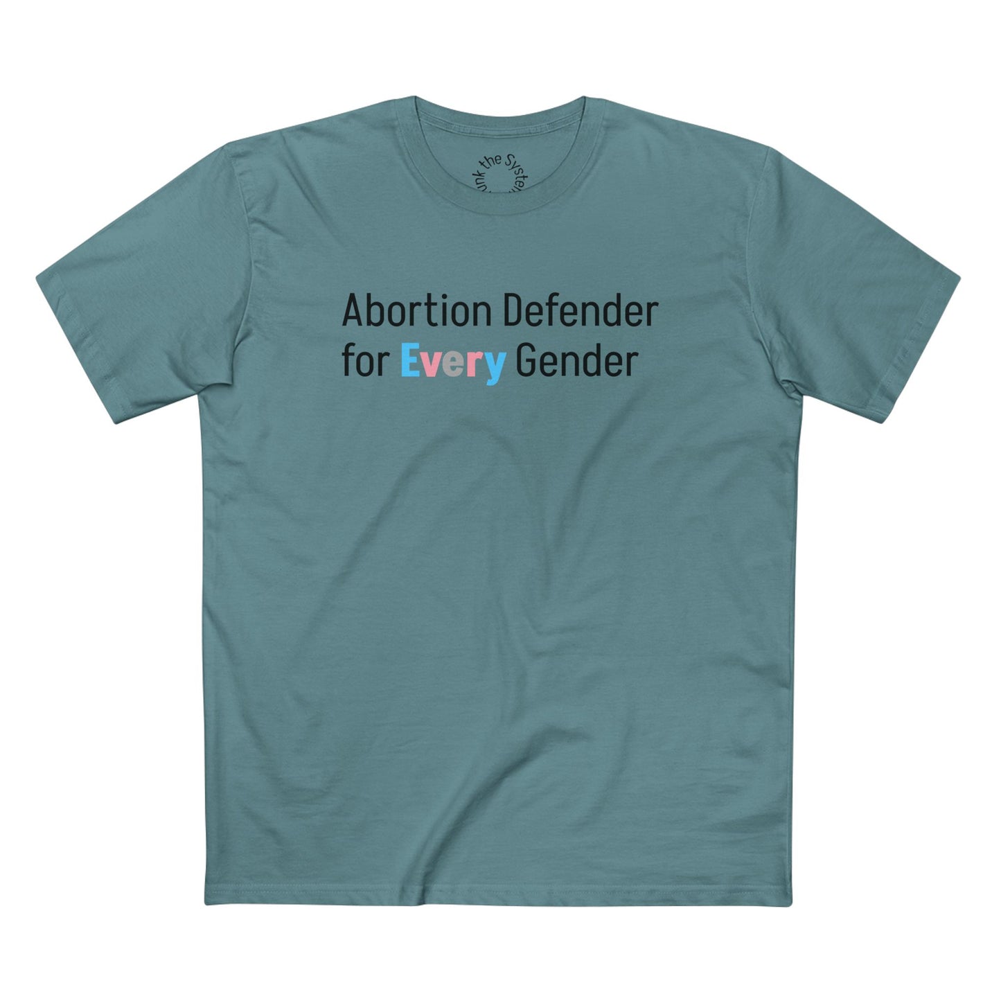 Abortion Defender Staple Tee