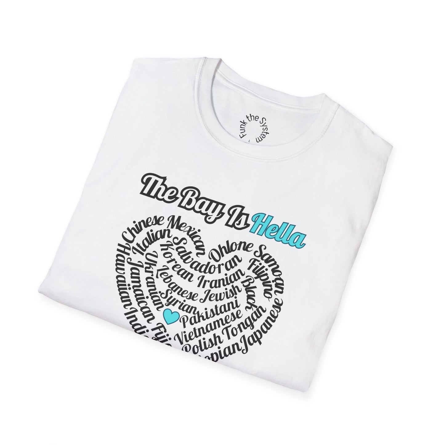 The Bay is - Softstyle T-shirt