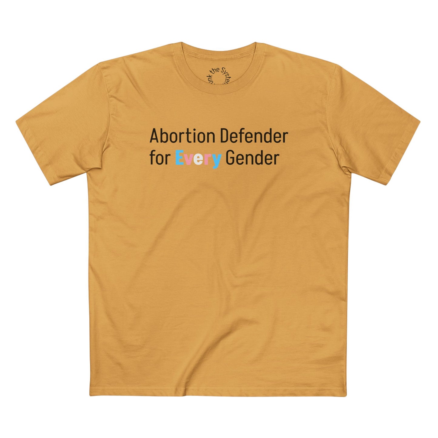 Abortion Defender Staple Tee