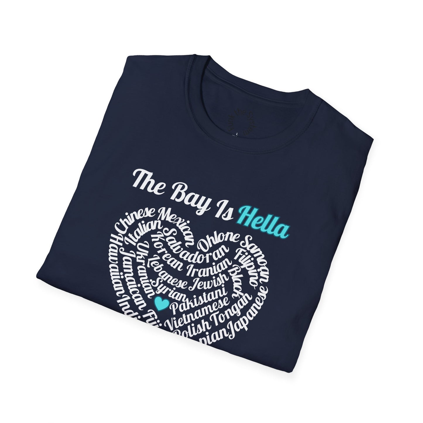 The Bay is - Softstyle T-shirt