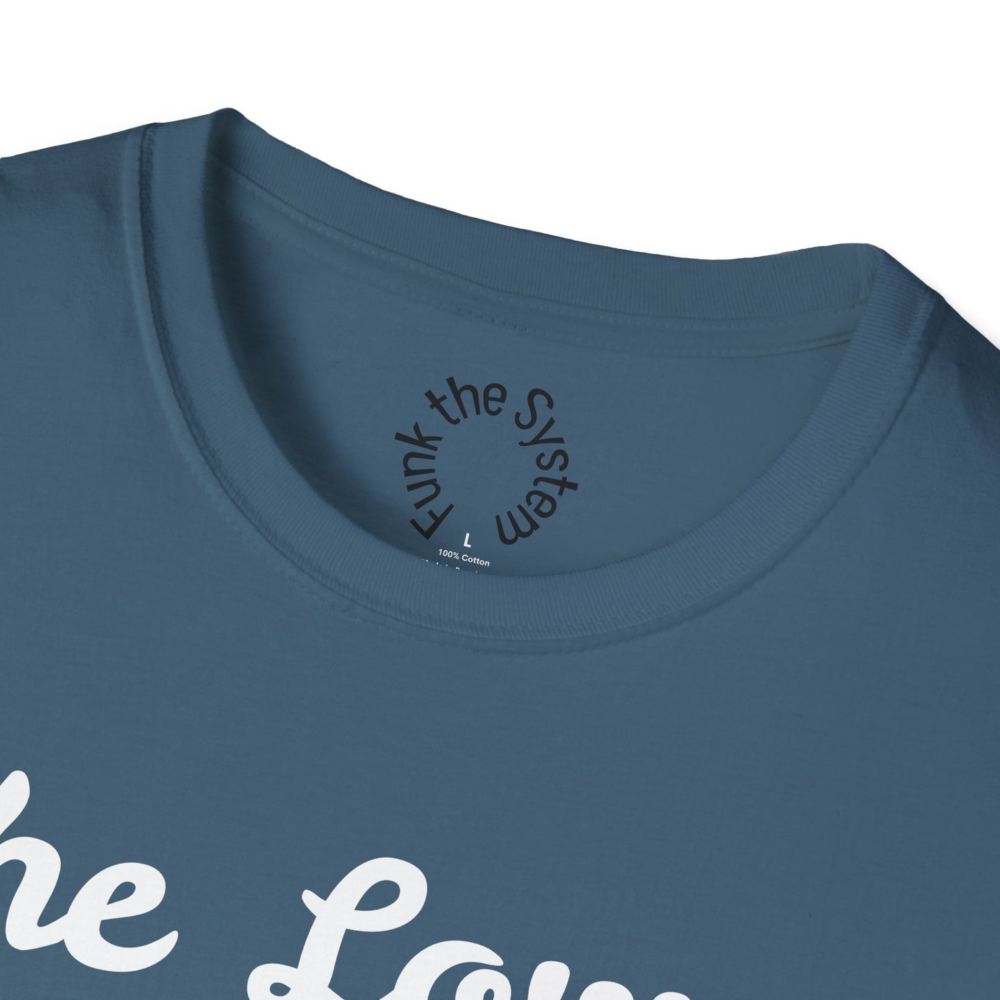 The Lower Class Softstyle T-shirt