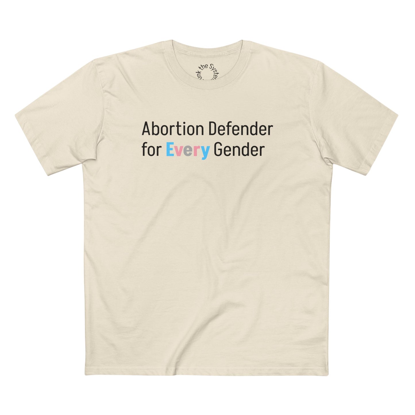 Abortion Defender Staple Tee