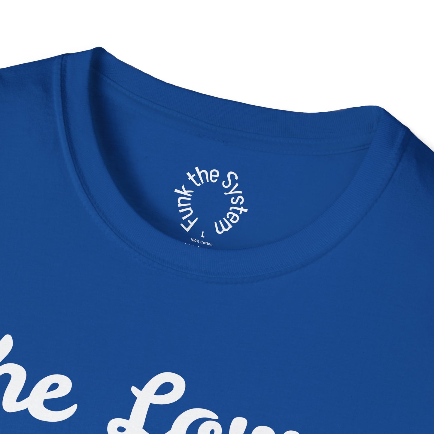The Lower Class Softstyle T-shirt