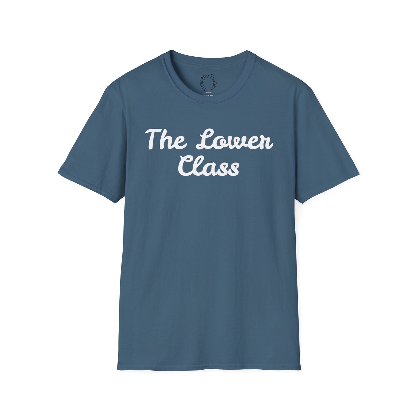 The Lower Class Softstyle T-shirt