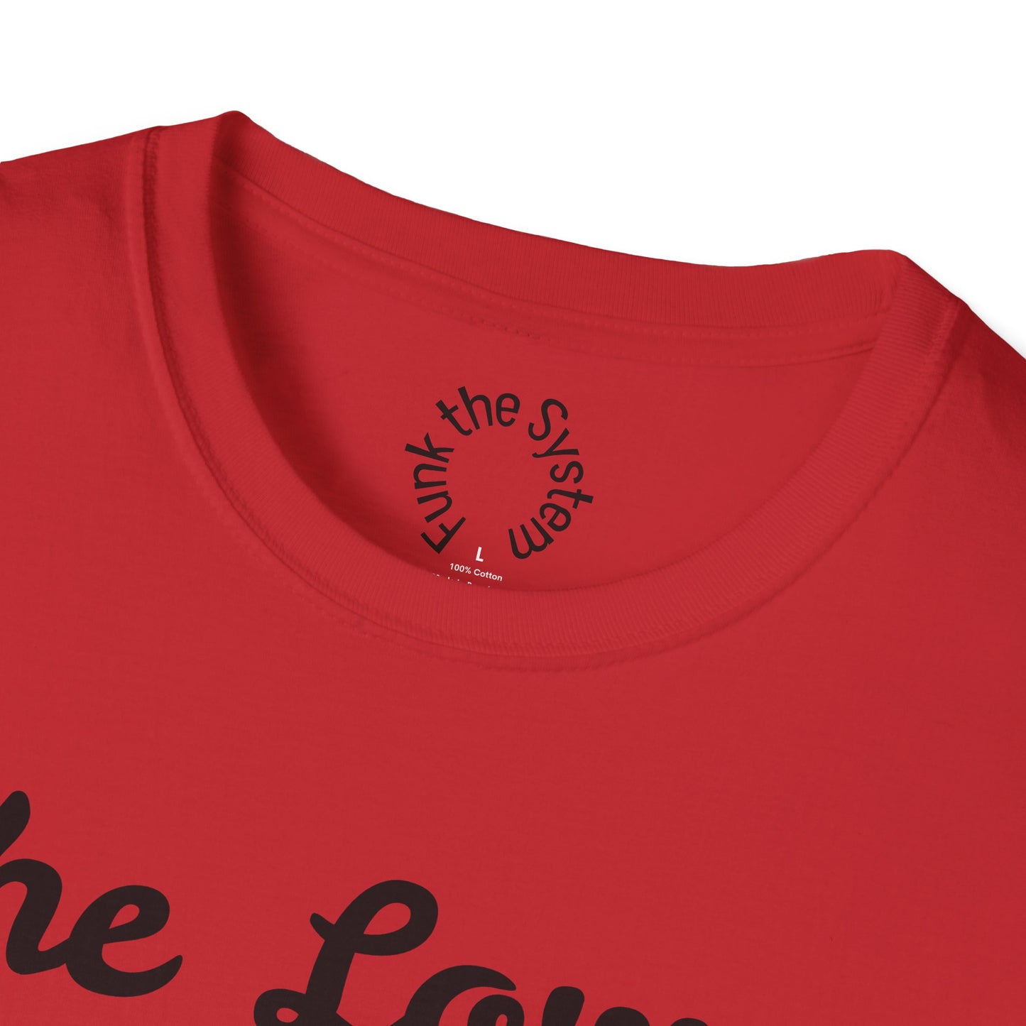 The Lower Class Softstyle T-shirt