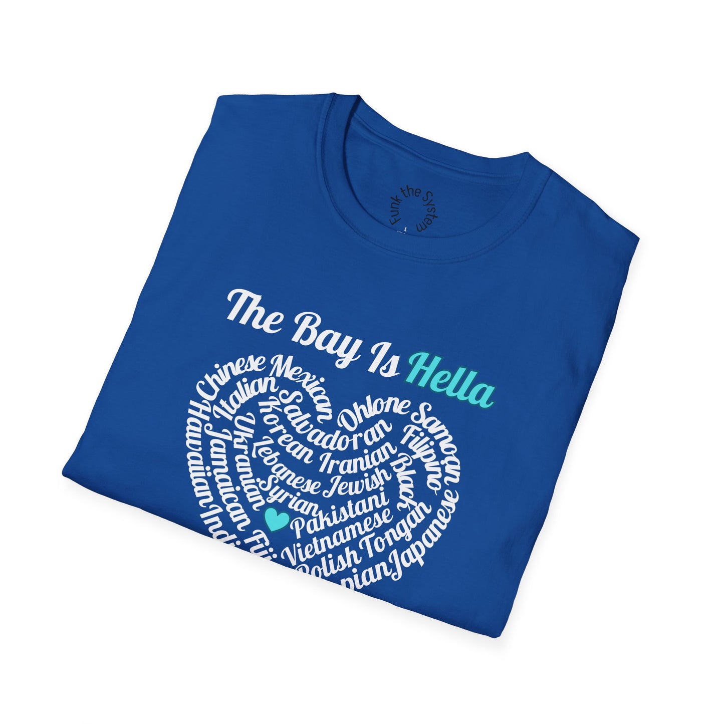 The Bay is - Softstyle T-shirt