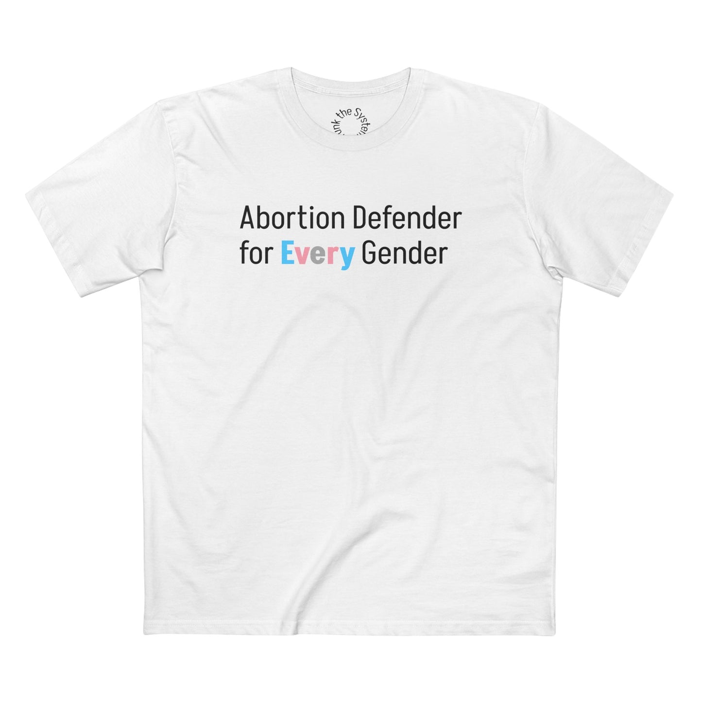 Abortion Defender Staple Tee