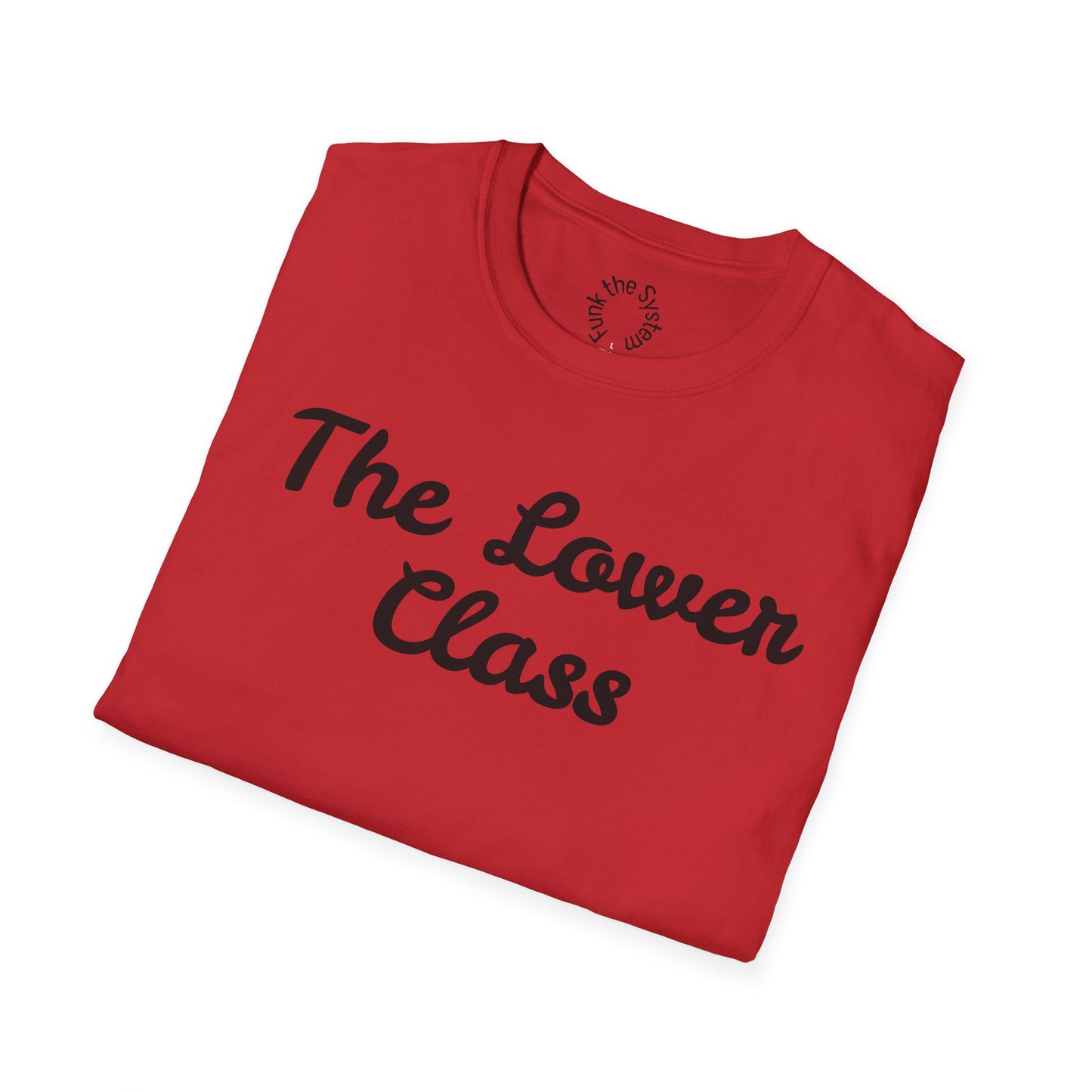 The Lower Class Softstyle T-shirt