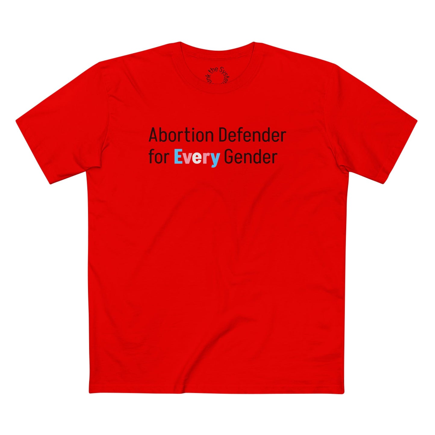 Abortion Defender Staple Tee