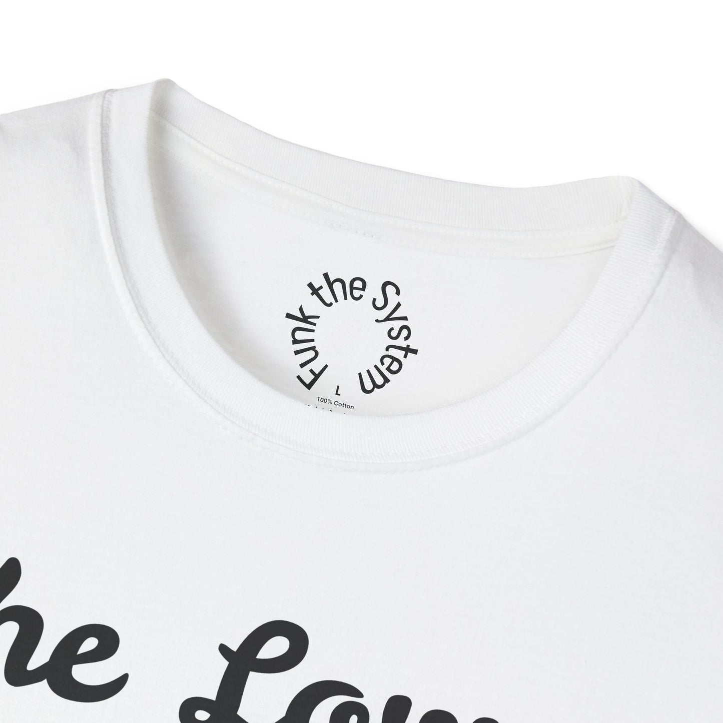 The Lower Class Softstyle T-shirt