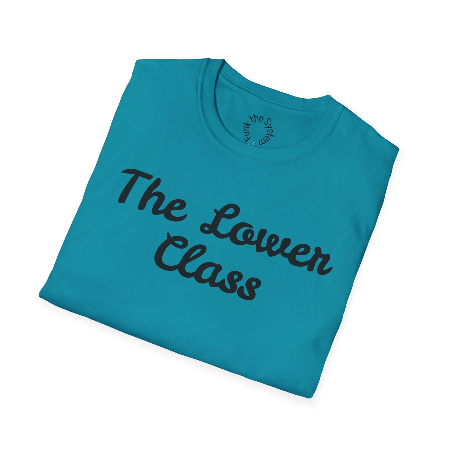 The Lower Class Softstyle T-shirt