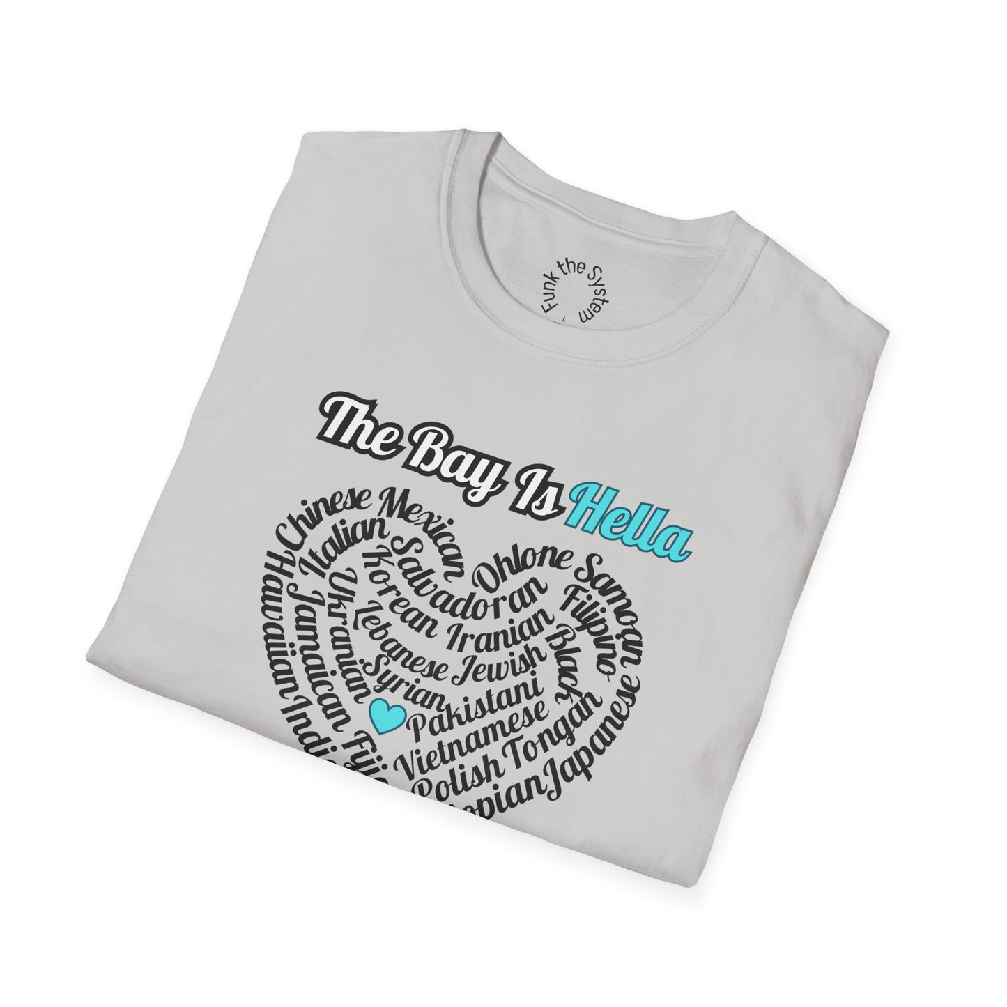 The Bay is - Softstyle T-shirt