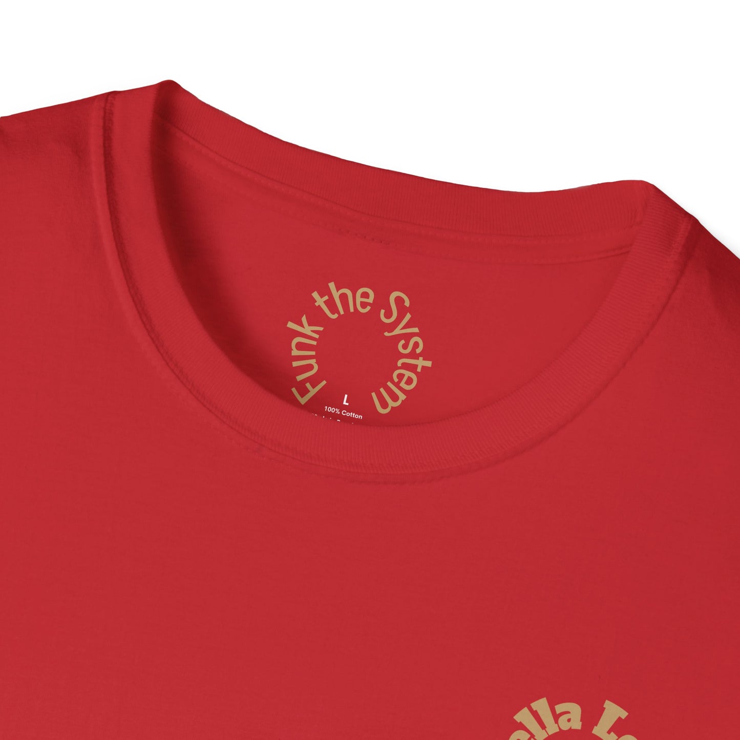Hella Local, Hella Loyal Softstyle T-shirt