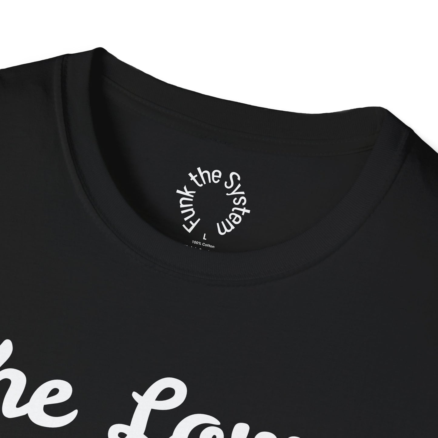 The Lower Class Softstyle T-shirt