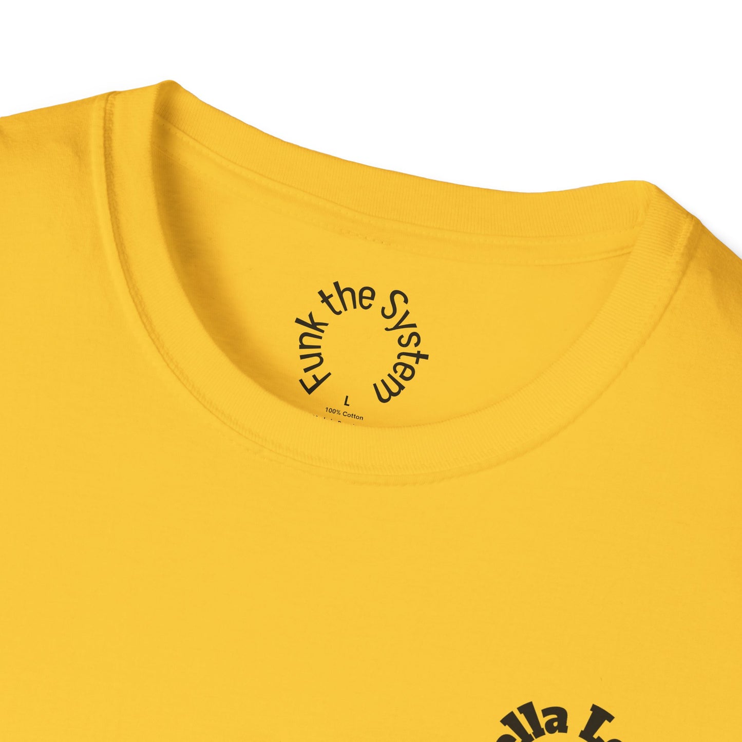 Hella Local, Hella Loyal Softstyle T-shirt