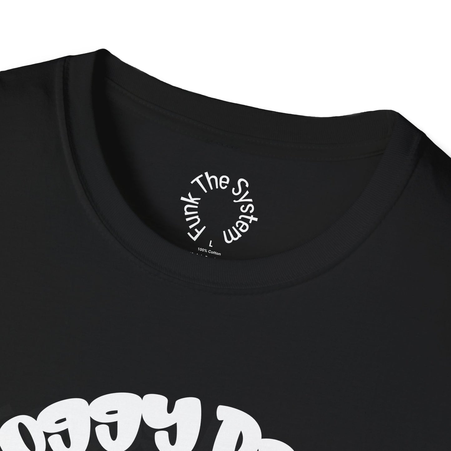 Foggy Days, Hella Nights - Softstyle T-shirt