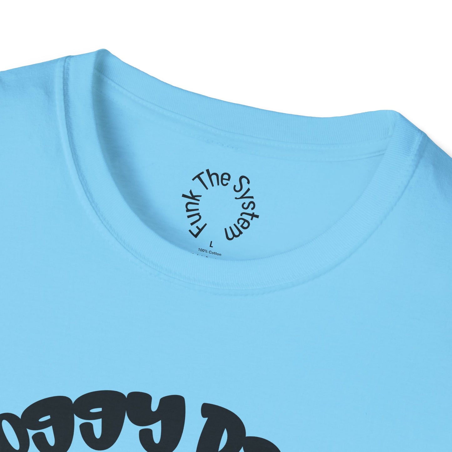 Foggy Days, Hella Nights - Softstyle T-shirt