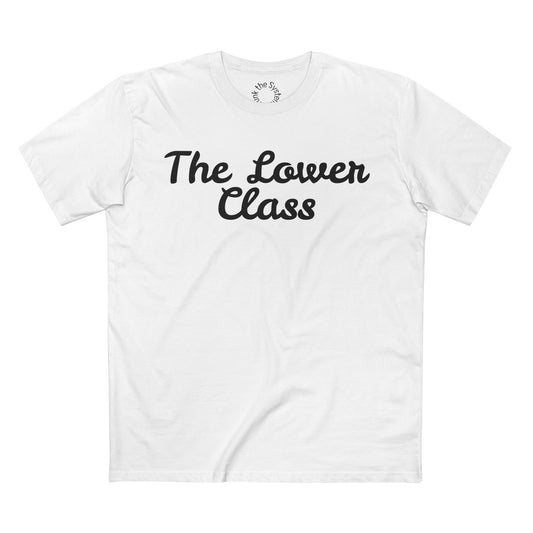 The Lower Class Staple Tee