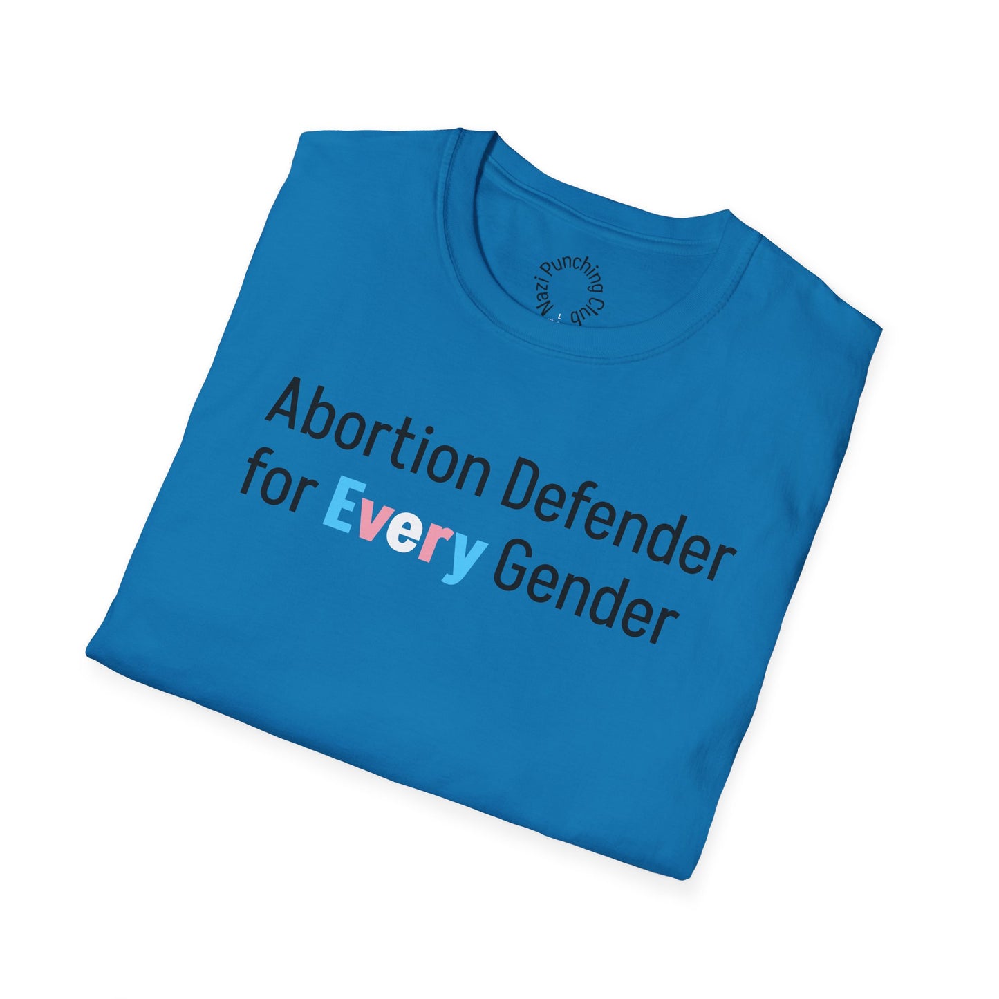 Abortion Defender Softstyle T-shirt