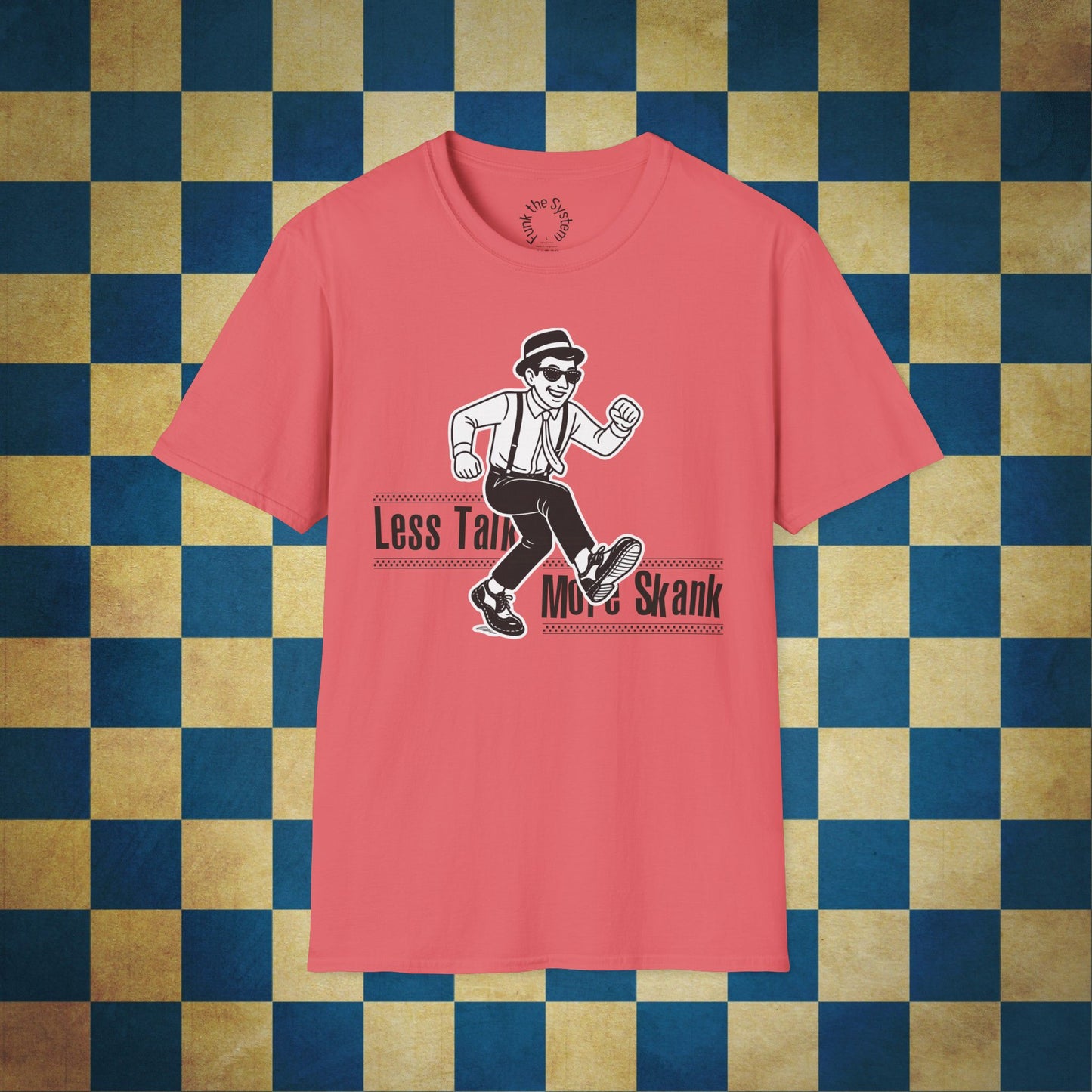 Less Talk, More Skank