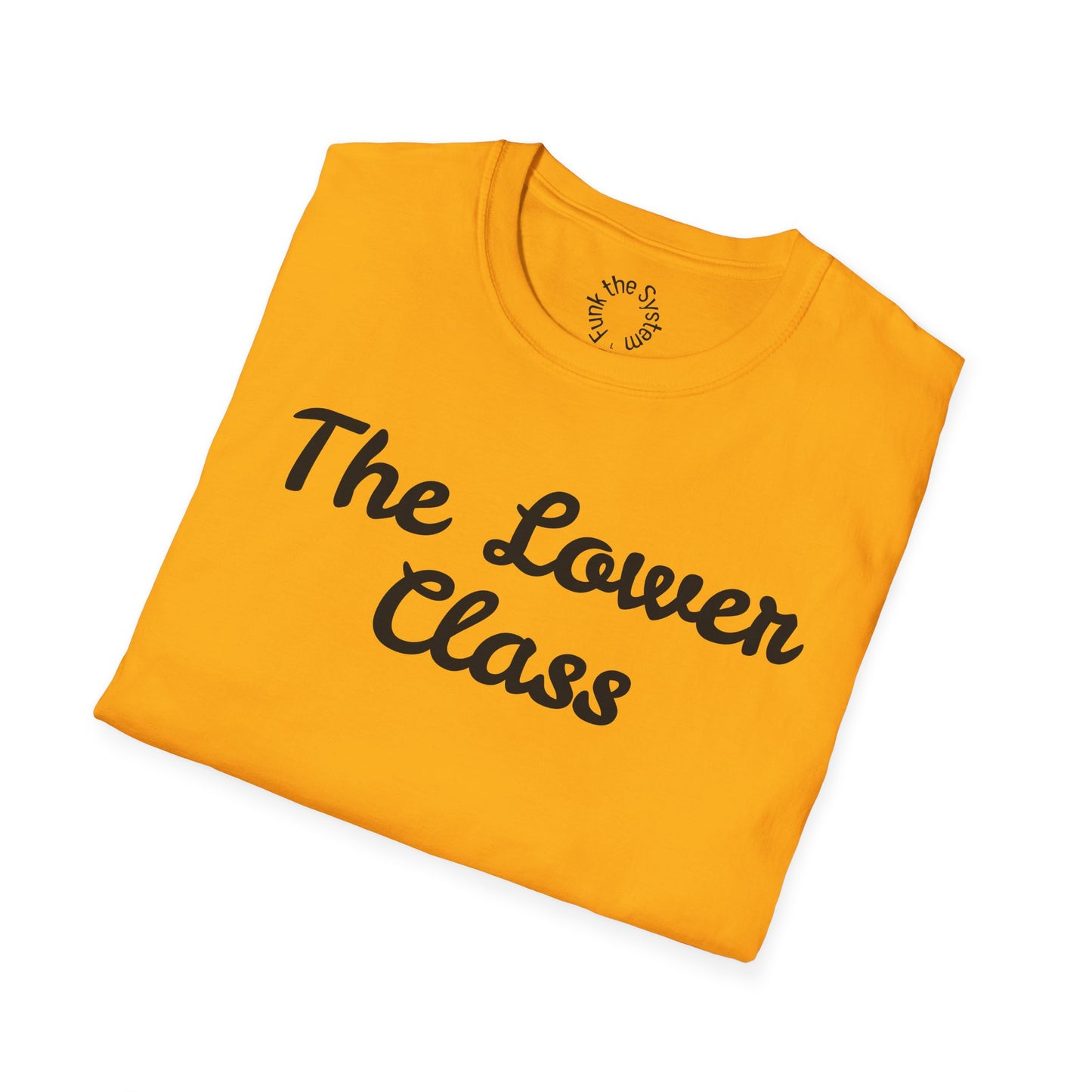 The Lower Class Softstyle T-shirt