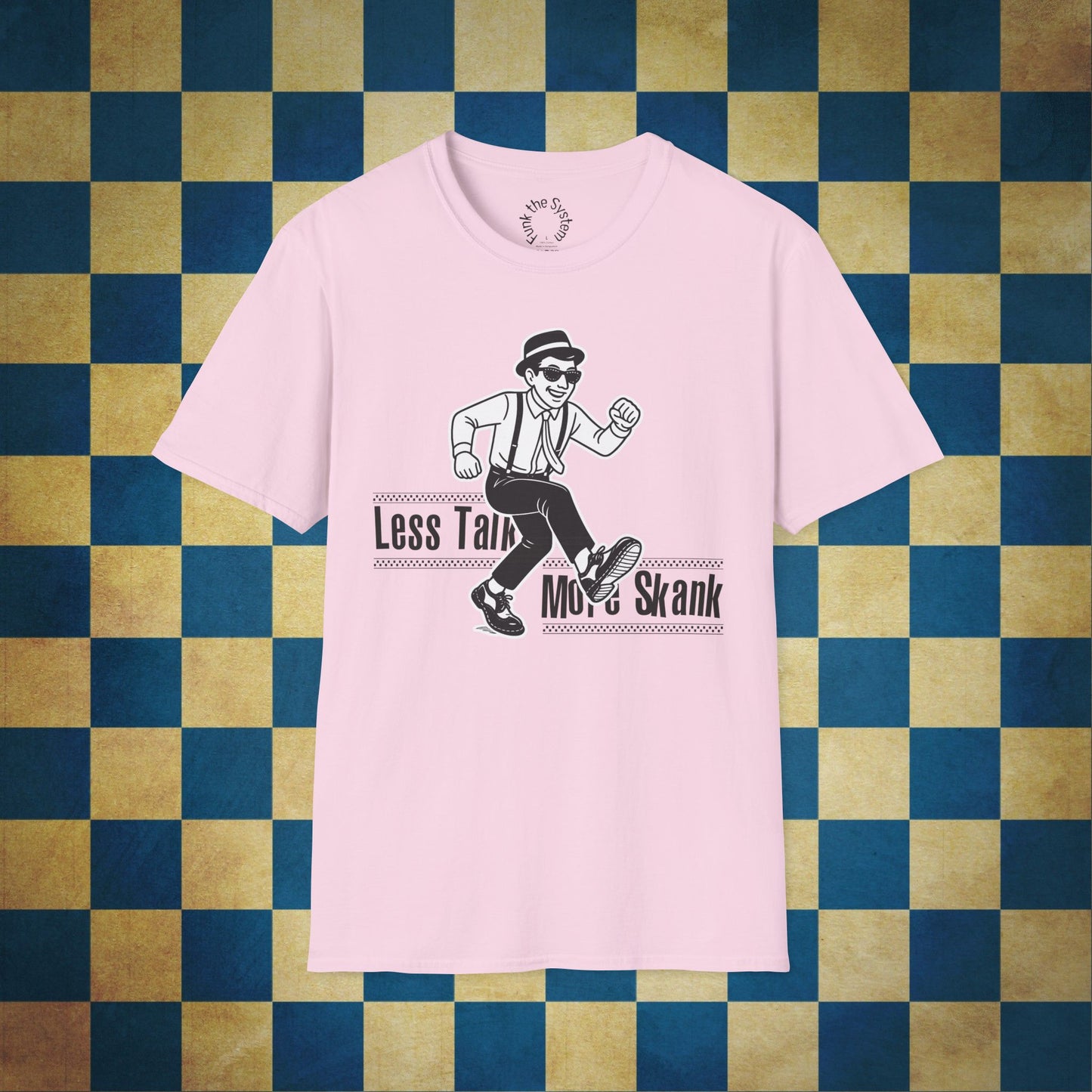 Less Talk, More Skank