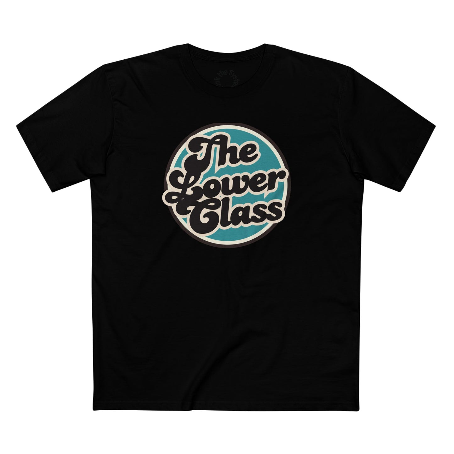 The Lower Class Bubble Staple Tee