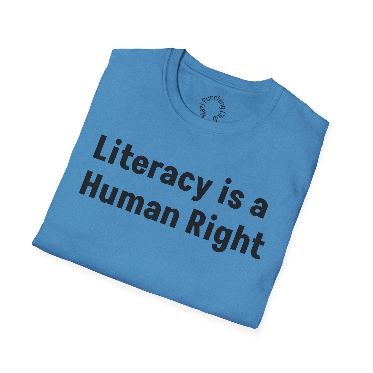 Literacy is a Human Right Softstyle T-shirt