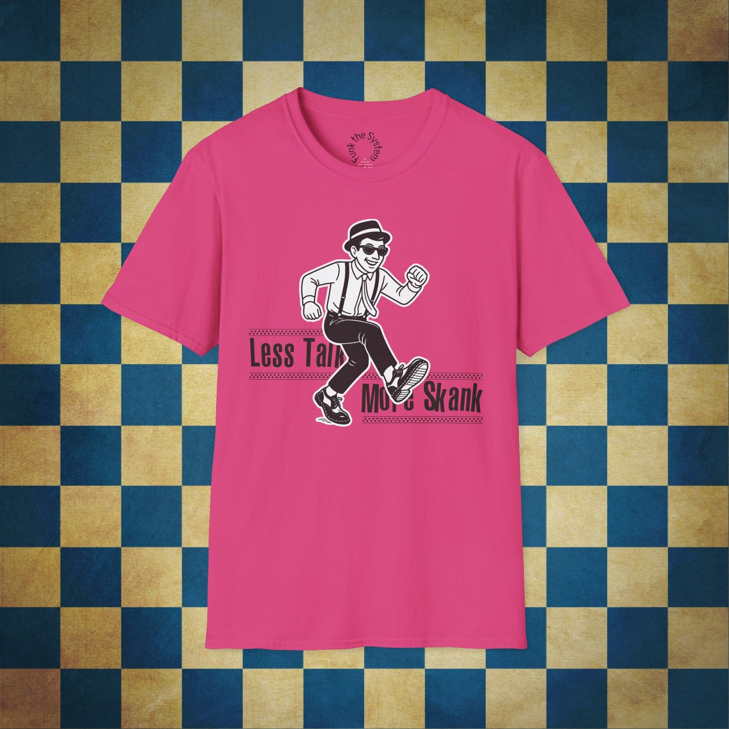 Less Talk, More Skank