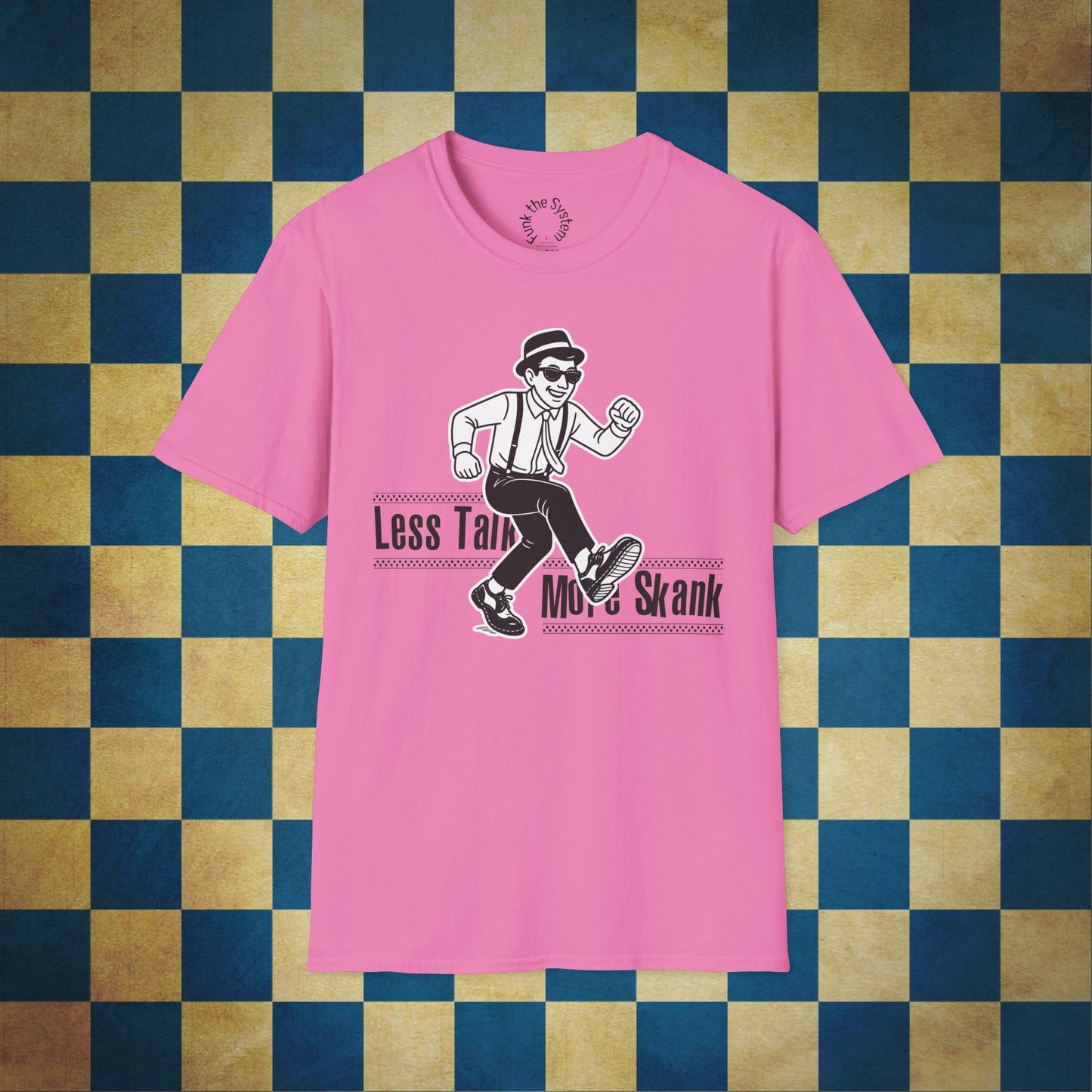 Less Talk, More Skank