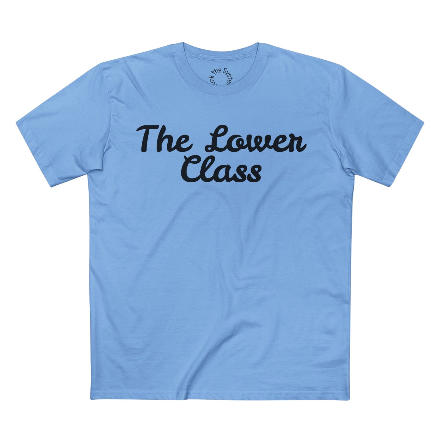 The Lower Class Staple Tee