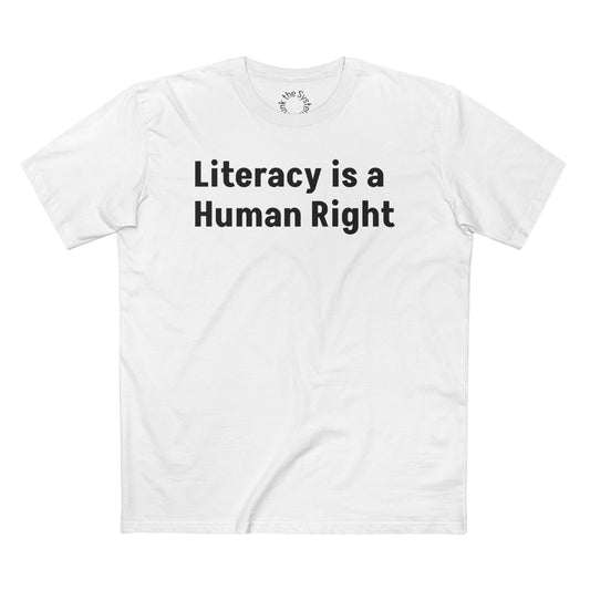Literacy is a Human Right Staple Tshirt