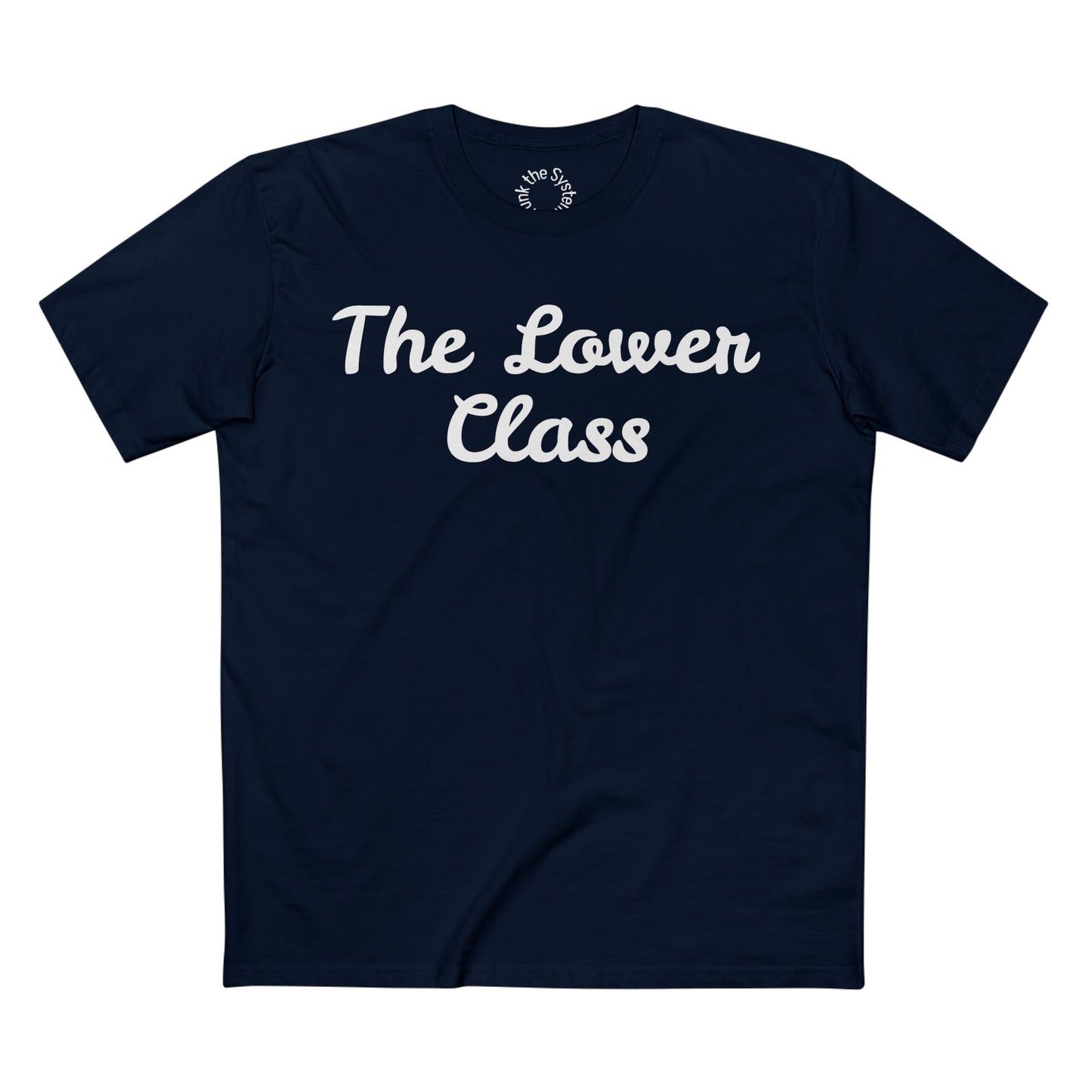 The Lower Class Staple Tee