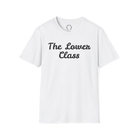 The Lower Class Softstyle T-shirt