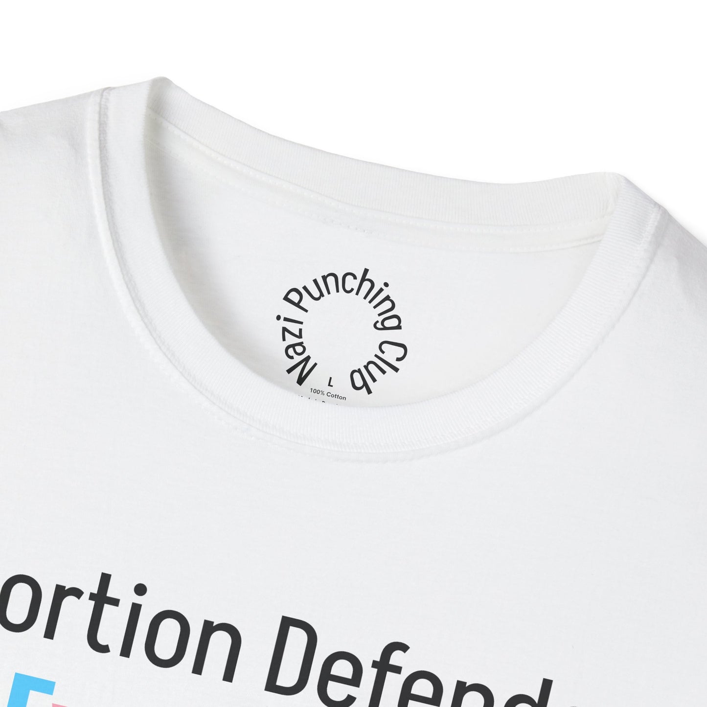Abortion Defender Softstyle T-shirt
