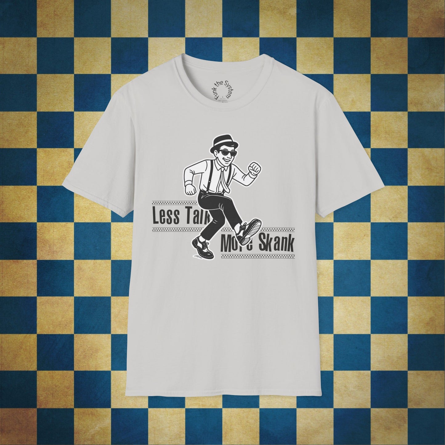 Less Talk, More Skank