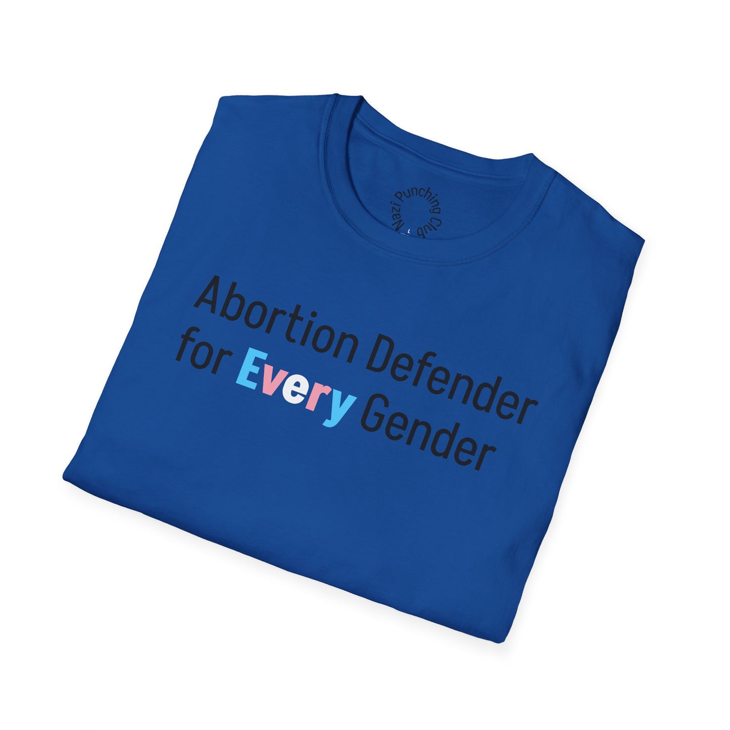 Abortion Defender Softstyle T-shirt