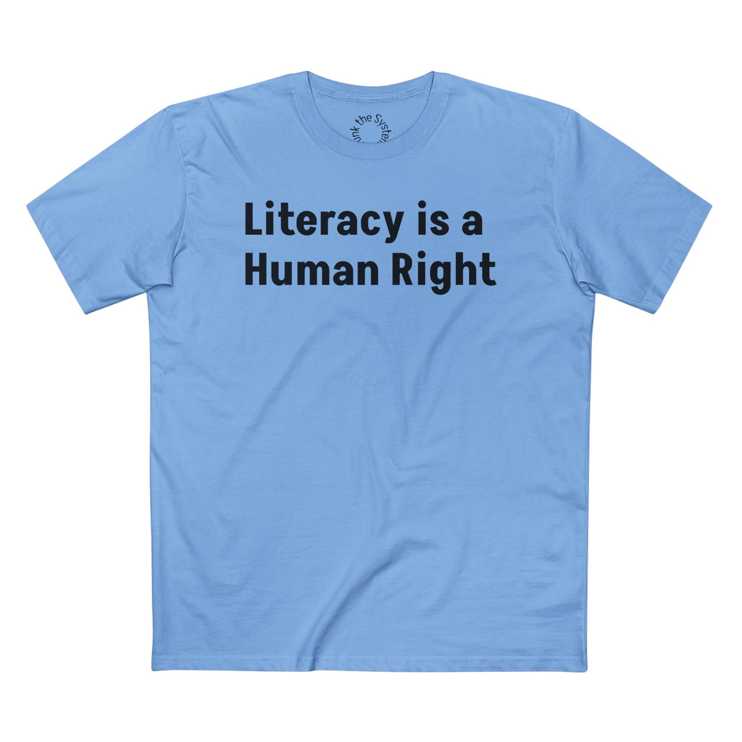 Literacy is a Human Right Staple Tshirt