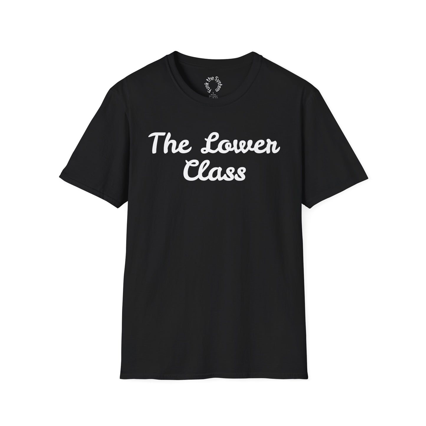 The Lower Class Softstyle T-shirt